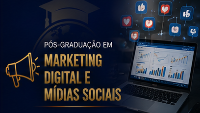 Pós-Graduação em Marketing Digital e Mídias Sociais
