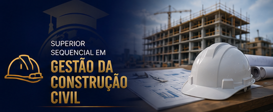 Superior Senquencial em Gestão da Construção Civil
